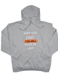 Keep God First Hoodie