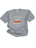 Keep God First Tees